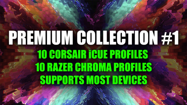 10 Corsair and Razer Profiles (Pack #1) - RGB Profiles